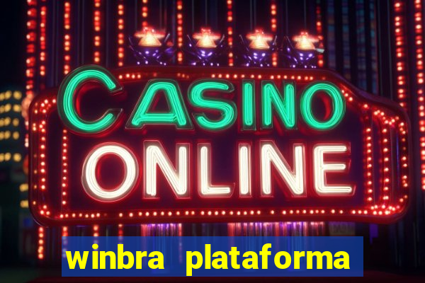 winbra plataforma de jogos